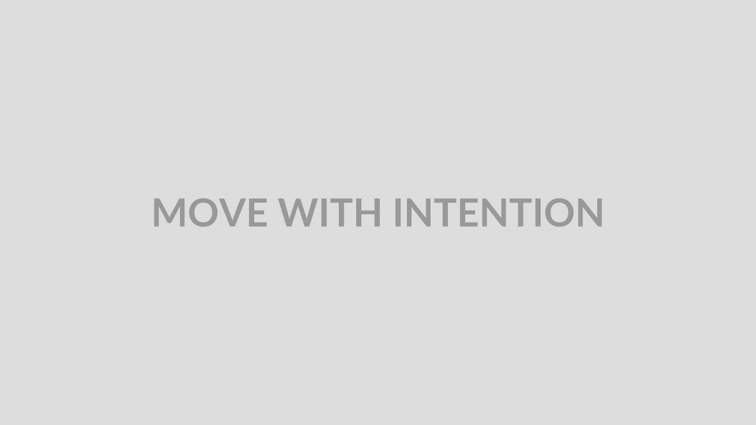 MOVE WITH INTENTION placeholder image